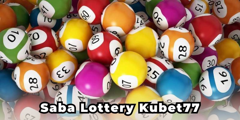 Saba Lottery Kubet77