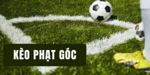 Kèo phạt góc | Hướng dẫn cách đọc và cách tính cho người mới